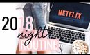 Night Time Routine Fall 2018