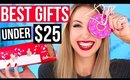 GIFTS UNDER $25 || Easy & Unique Gift Ideas You NEED to Know About!