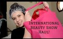 International Beauty Show Haul! | Alexis Danielle