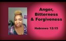 Devotional Diva - Anger, Bitterness And Forgiveness