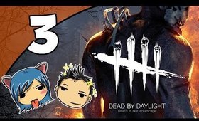 Let's Play Dead By Daylight Ep  3. JUMP DON'T HIDE