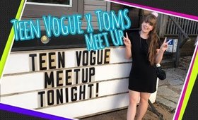 ♡ Teen Vogue x TOMS: Austin, TX ♡