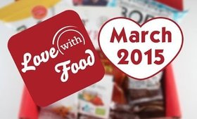 Love With Food Unboxing - March 2015 [PrettyThingsRock]