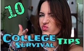 10 College Survival Tips!