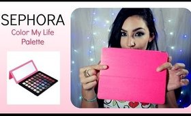 SEPHORA | COLOR MY LIFE PALETTE REVIEW | LAUREN NICOLE