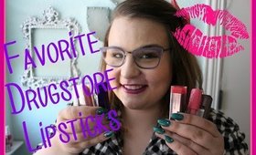 My Favorite Drugstore Lipsticks! :)