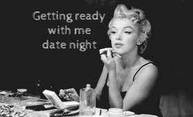 Get Ready With Me-date night!