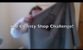 £10 Charity Shop Challenge! ♥