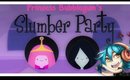 Let's Play: Princess Bubblegum's Slumber Party