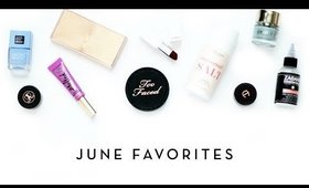 June 2015 Favorites | Too Faced, One Love Organics, Charlotte Tilbury