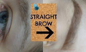 HOW TO: The "Straight Brow" look