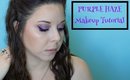 Purple Haze | Makeup Tutorial