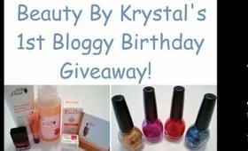 Beauty By Krystal's 1st Bloggy Birthday Giveaway!