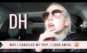 Daily Hayley | Why I Canceled My Miami Trip, I Look Bad