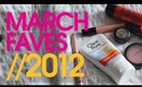 March Favorites // 2012