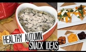 Healthy Autumn Snack Ideas!
