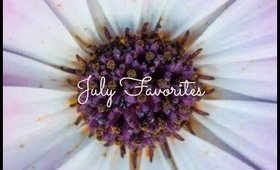July Favorites (Beauty & Skincare)