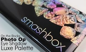 Smashbox Photo Op Eye Shadow Luxe Palette Review | Bailey B.