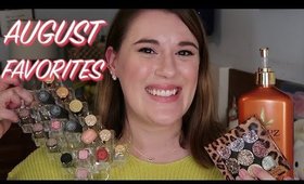 CURRENT BEAUTY & RANDOM FAVORITES | August 2019