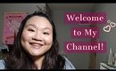Welcome to My Channel!!! | Amy Yang