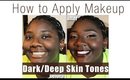 How to Apply Makeup on Dark/Deep Skin Tones