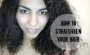 How to Straighten Your Hair Perfectly (Thick, Curly Hair)