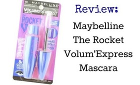 Review: The Rocket Volum'Express Mascara