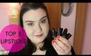 Top 5 Lipsticks | MakeupByLaurenMarie