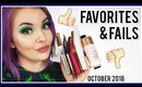 MONTHLY MAKEUP FAVORITE & FAILS | OCTOBER 2018