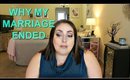 BREAKING MY SILENCE | WHY I ENDED MY MARRIAGE & WHY I TOOK HIM BACK | S1, EPISODE 3