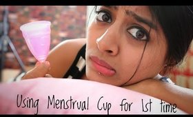 Using Menstrual Cup For the 1st Time! _ My experience || How to use, Insert Mentrual cup