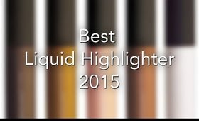 BEST LIQUID HIGHLIGHTER 2015