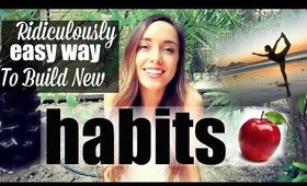 Ridiculously easy way to change your HABITS! - DAY 13 "TYLA" Challenge