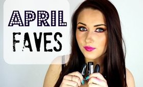 April Favourites ♥