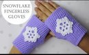 Crochet Snowflake Fingerless Gloves for Beginners