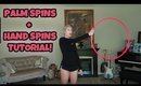 HOOP TUTORIAL: PALM AND HAND SPINS