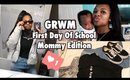 GRWM First Day Of School Mom Edition 2019