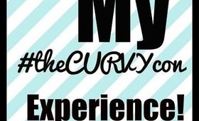 My Curvy Con Experience