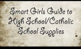 Smart Girls Guide to High School Supplies