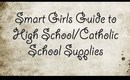 Smart Girls Guide to High School Supplies