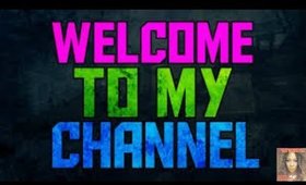 WELCOME TO MY CHANNEL !!!