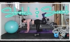 Stretch & Sweat | Full Body Workout At Home | Caitlyn Kreklewich
