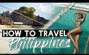 HOW TO TRAVEL THE PHILIPPINES