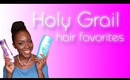 HAIR TALK: holy grail hair favorites