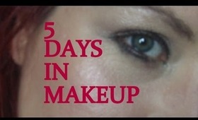 5 Days in Makeup