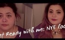 Get Ready with me: New Years Eve make-up and hair