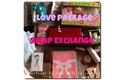 Love/Swap Package Exchange with @Celinangel