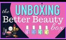 THE BETTER BEAUTY BOX - UNBOXING!!