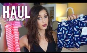 Spring and Summer Haul - Mommy Monday