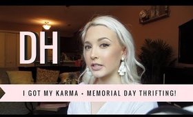 Daily Hayley | I Got My Karma, Memorial Day Thrifting